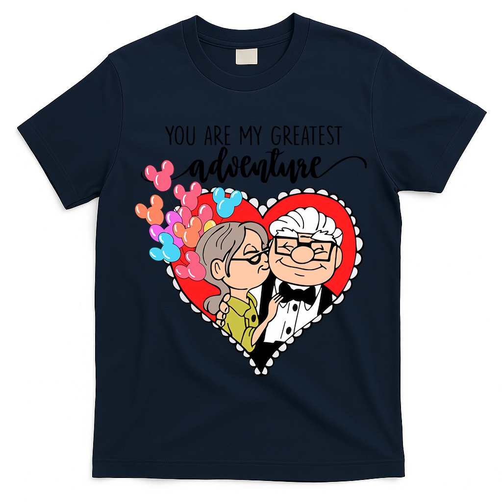 You Are My Greatest Adventure His Carl Her Ellie Happy Valentine's Day T-Shirt