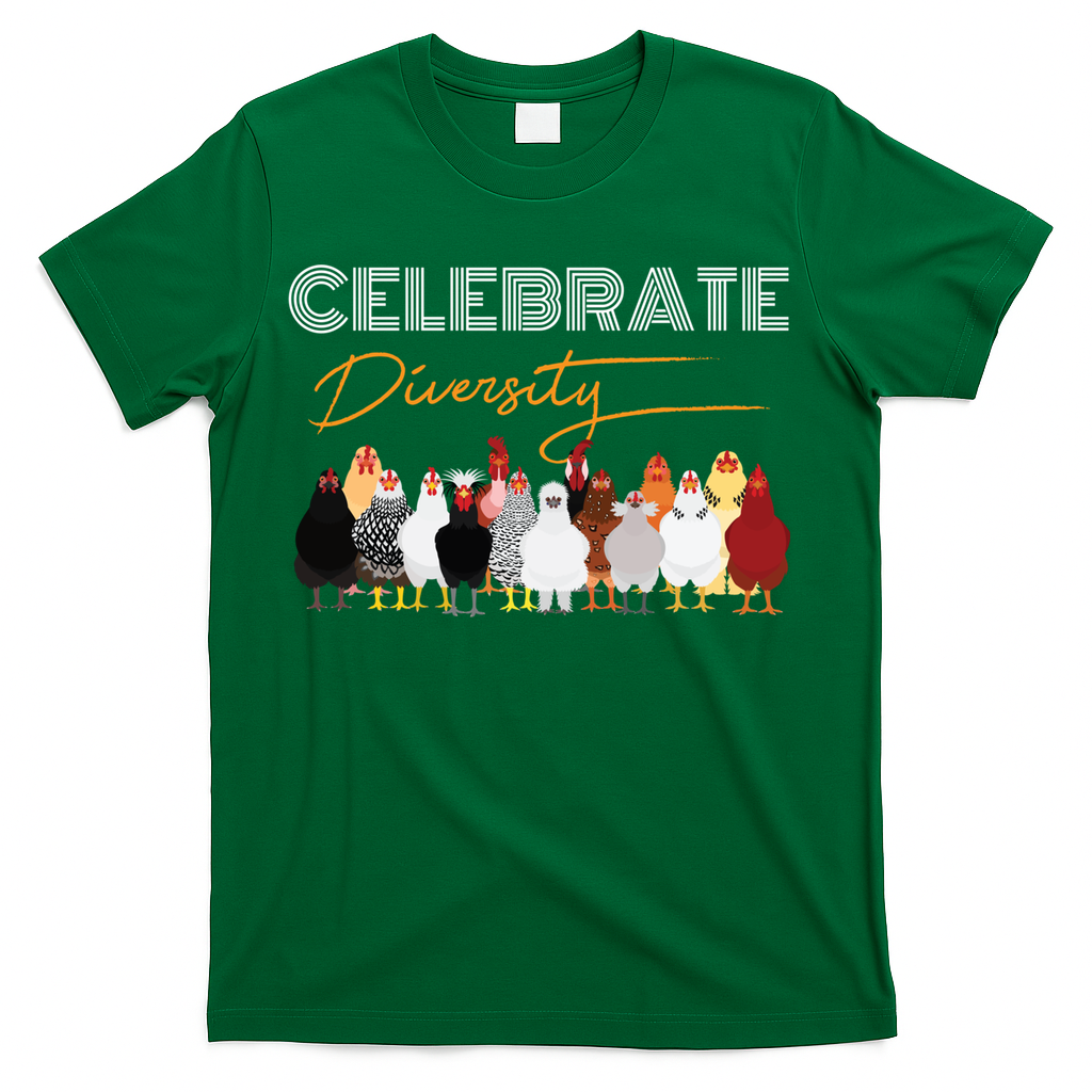 Celebrate Diversity Chickens Funny Graphic Tee Chicken Cute Gift T-Shirt