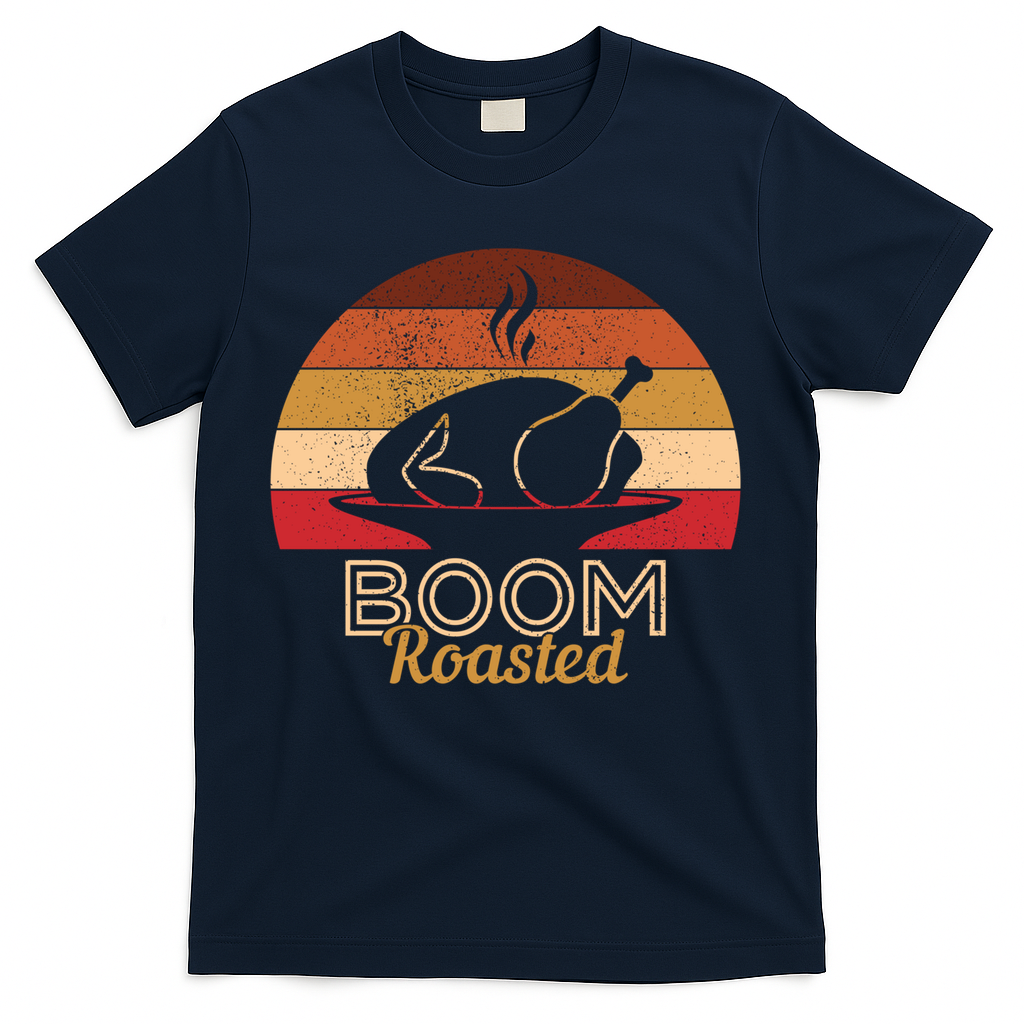 Vintage Boom Roasted Funny Thanksgiving Turkey Cool Gift T-Shirt