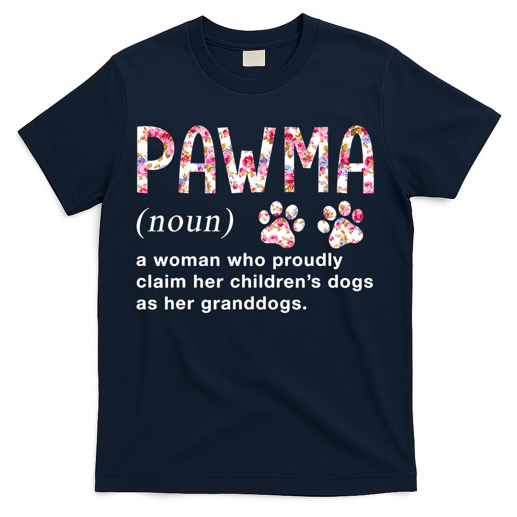 Floral Art Pawma Noun Definition Mama Grandma Dog Lovers TShirt T-Shirt