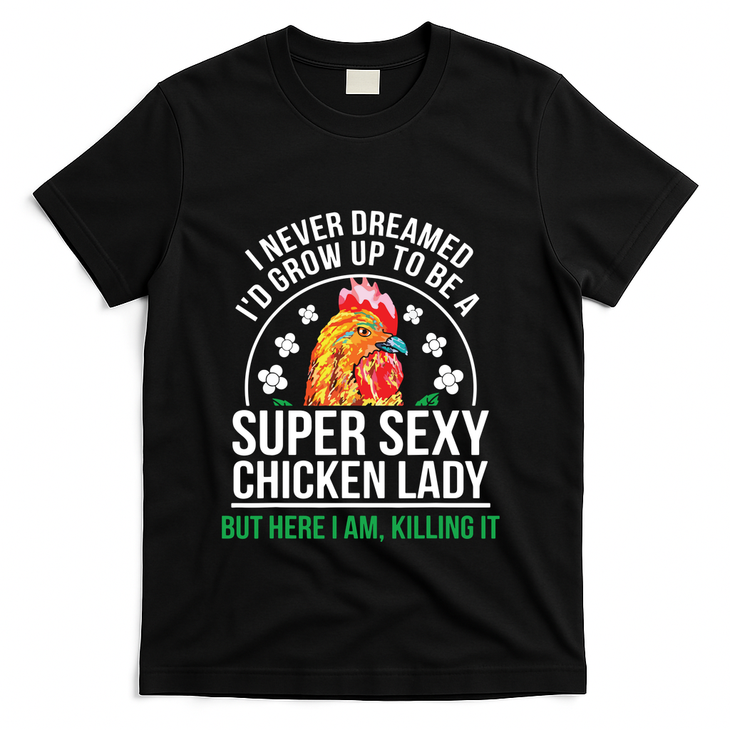 Funny Crazy Chicken Farmer Lady Women T-Shirt
