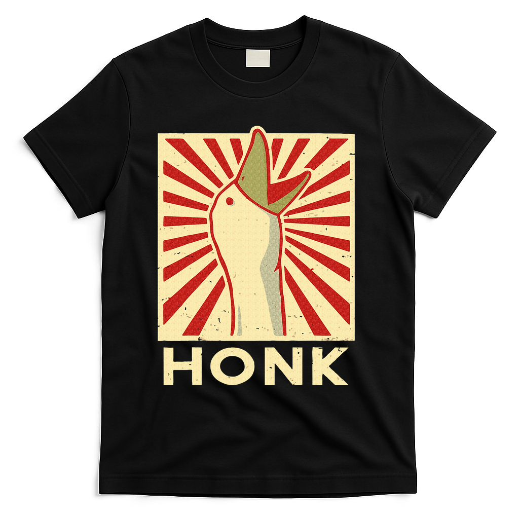 Honk goose  Funny Duck chicken meme Idea  T-Shirt