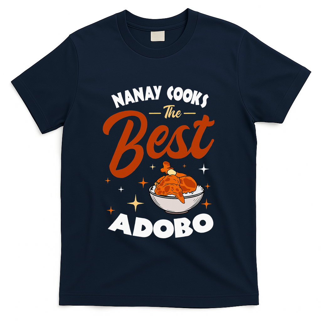 Adobo Nanay Mom Pinoy Chicken Rice Cuisine Mother's Day T-Shirt