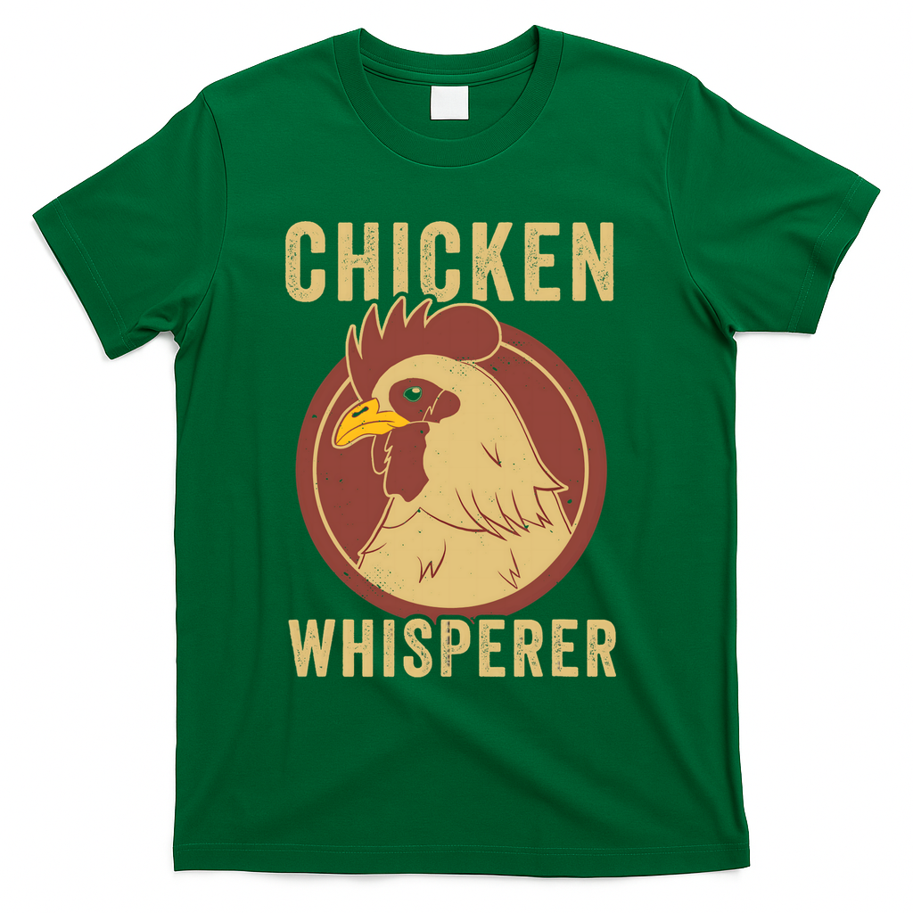 Chicken Whisperer Funny Chicken Lover Chicken Farmer T-Shirt