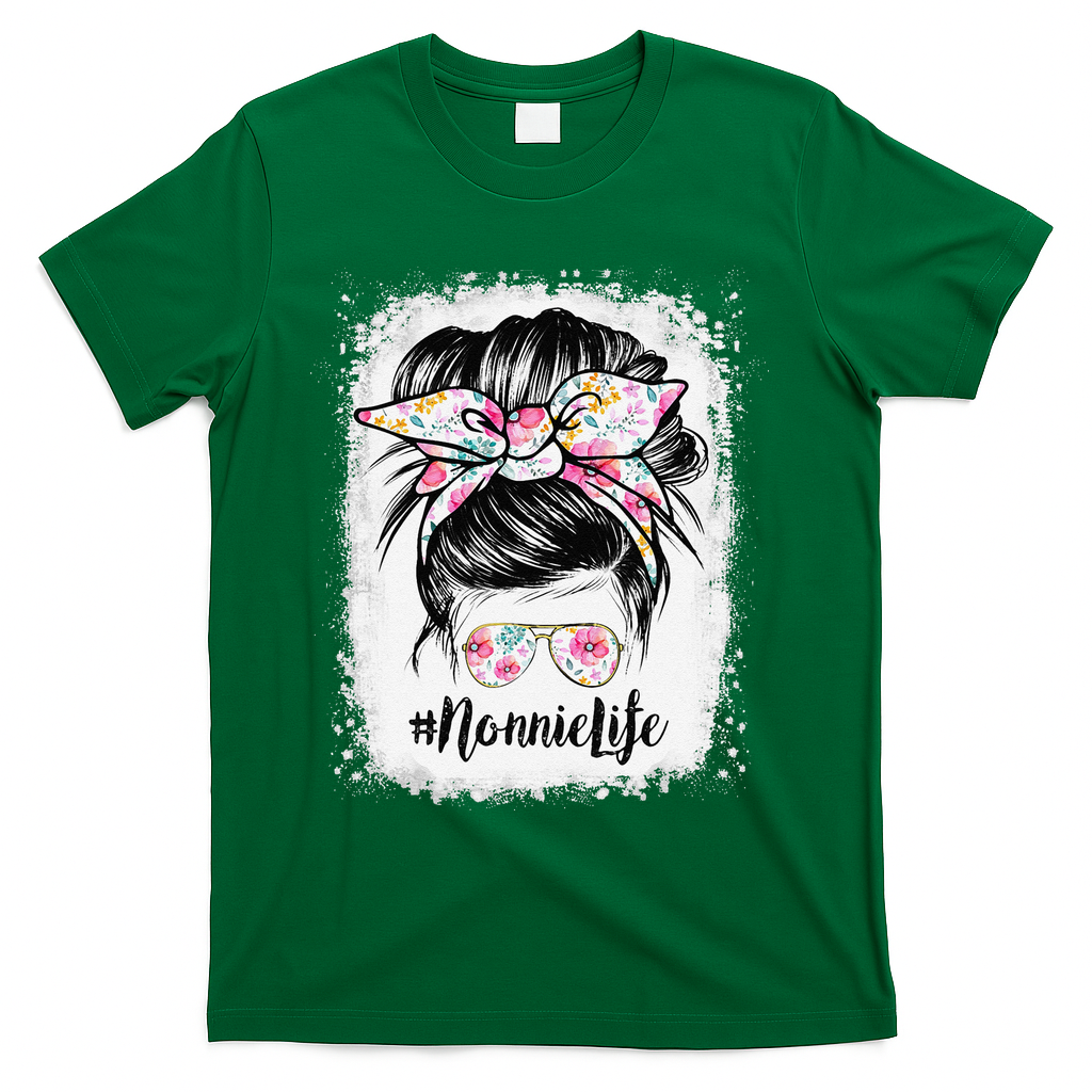 Bleached Nonnie Life Messy Hair Bun Floral Mother's Day T-Shirt