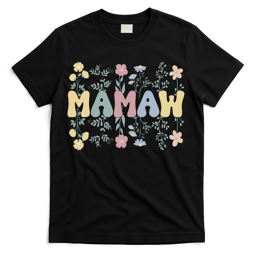 Groovy Mamaw Grandmother Flowers Mamaw Grandma T-Shirt