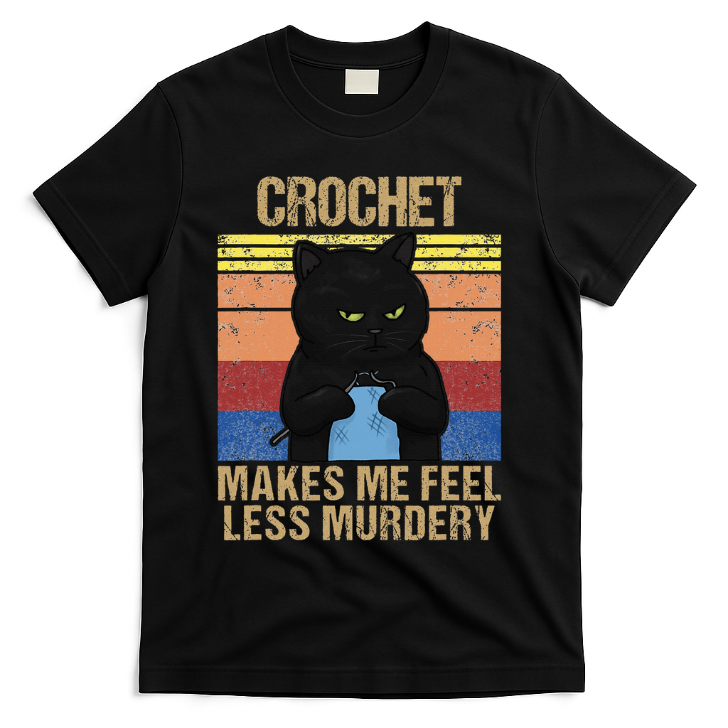 Funny Crochet Mom Makes Me Feel Less Murdery Vintage T-Shirt
