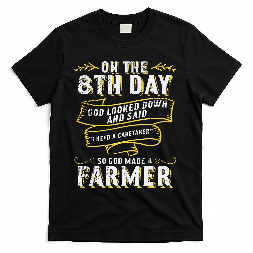 So God Made A Farmer Farming Agriculture T-Shirt