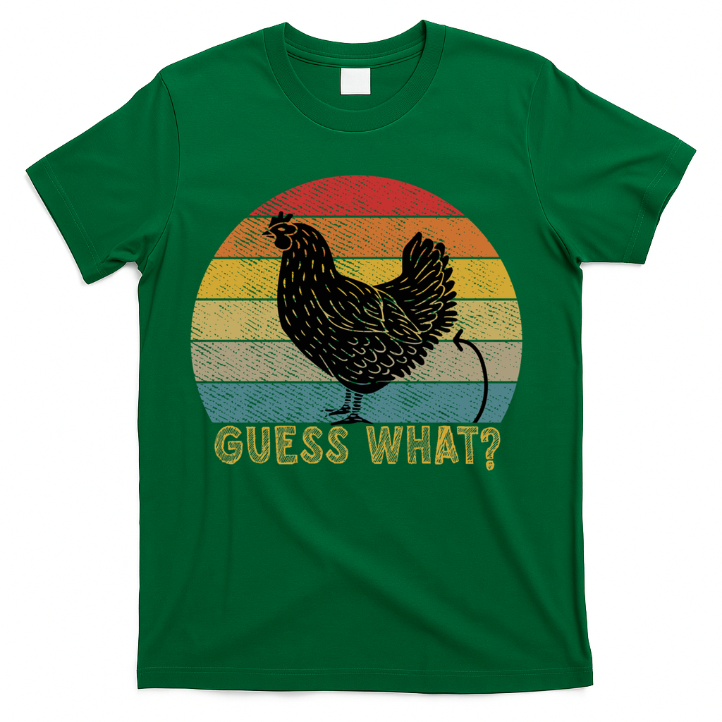 Funny Vintage Guess What? Chicken Butt! Farm Chicken Butt Gift T-Shirt