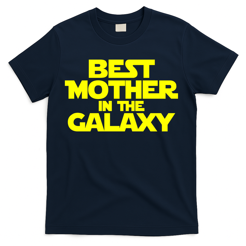 Best Mother In The Galaxy T-Shirt