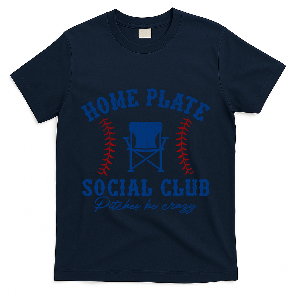 Home Plate Social Club Pitches Be Crazy Baseball Gift T-Shirt