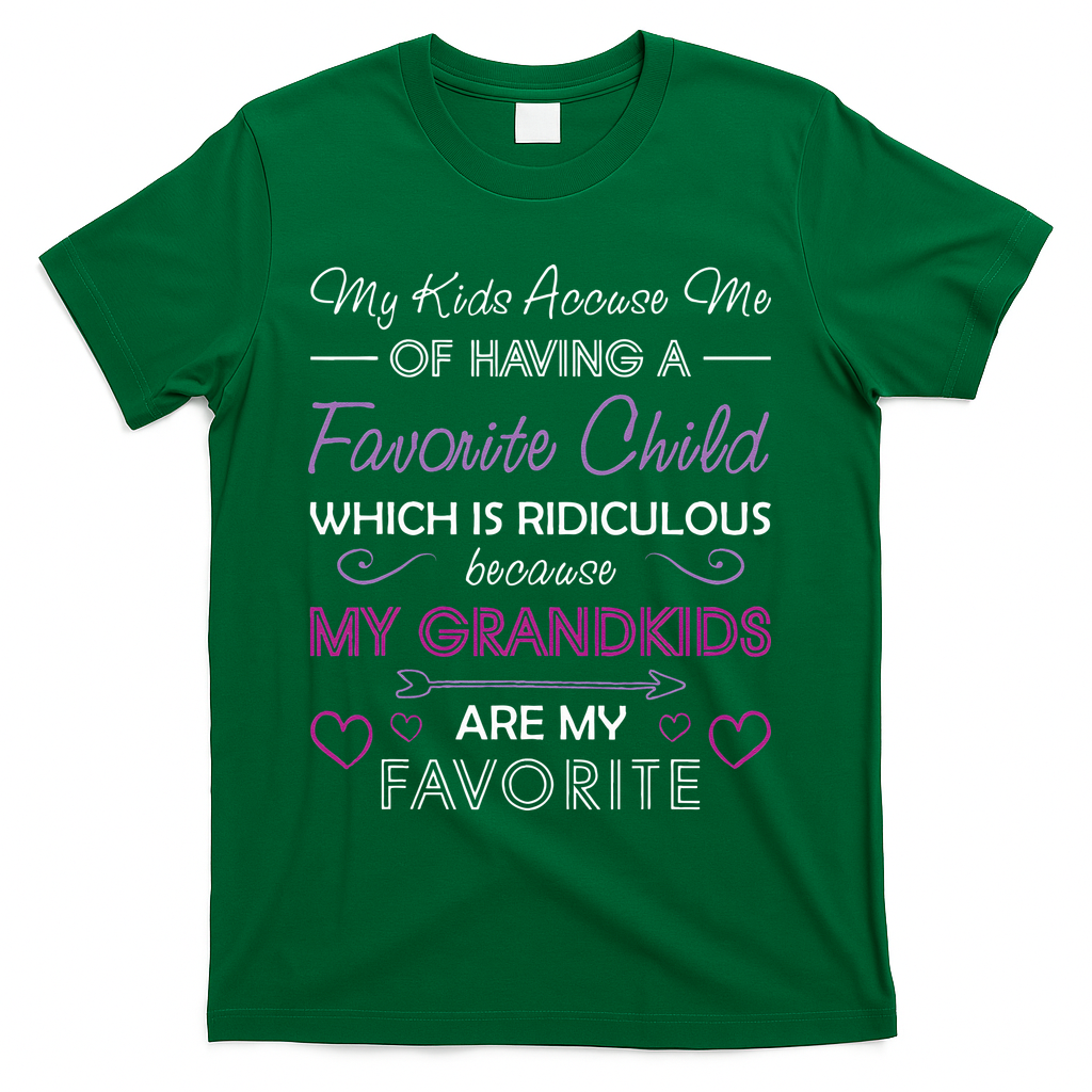 My Grandkids Are My Favorite Funny Grandma Mother's Day T-Shirt