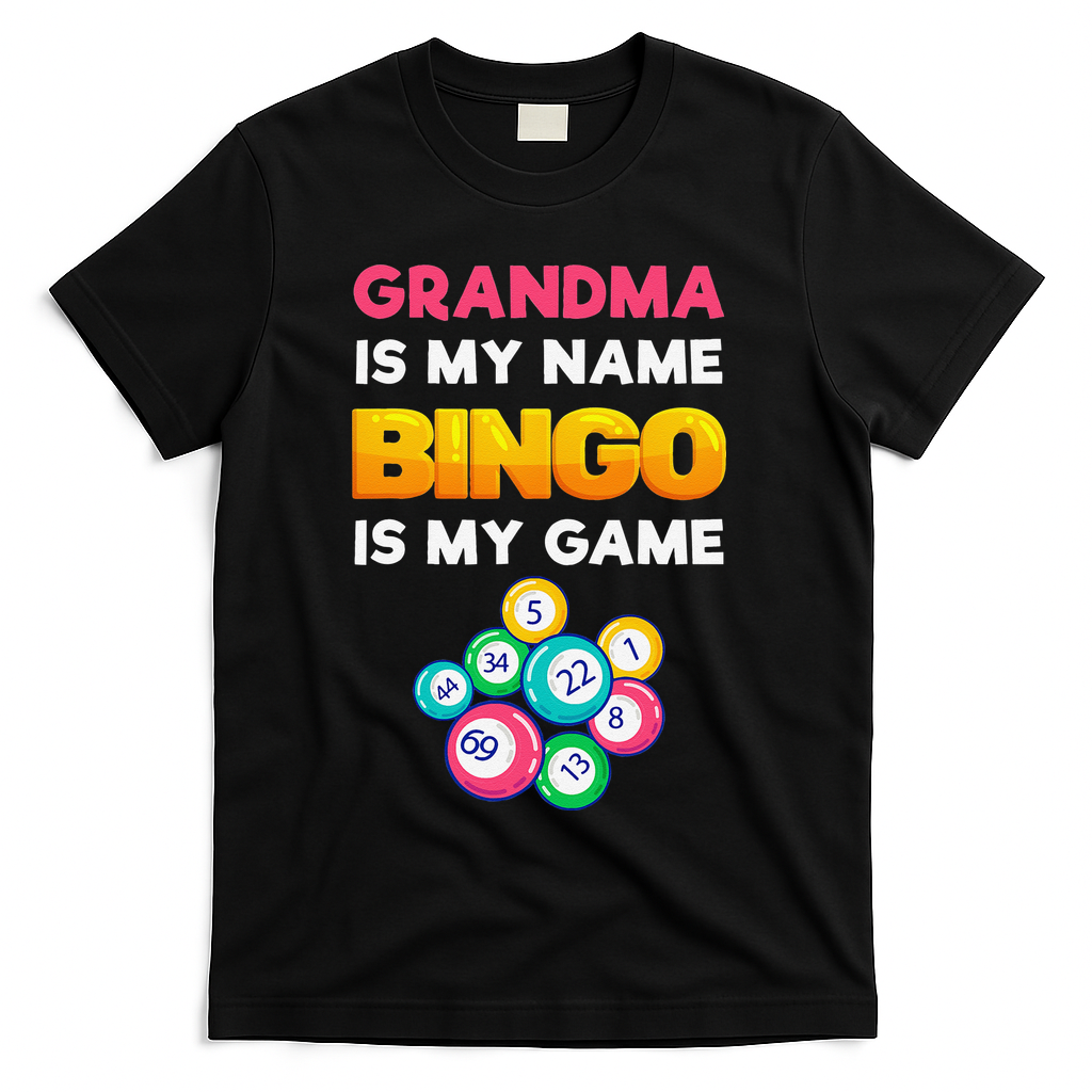Bingo Is My Funny Bingo Grandma Player Women Mother's Day T-Shirt