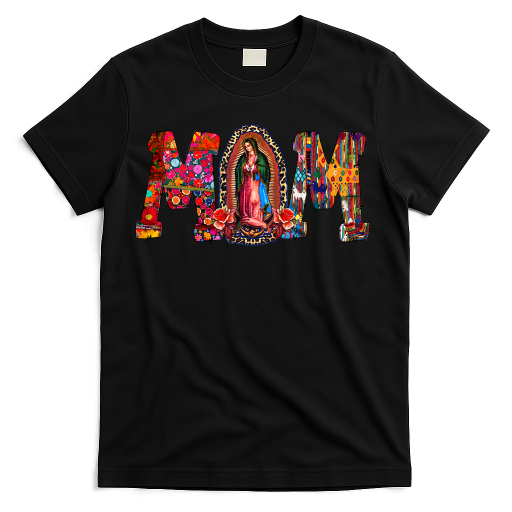 Our Lady Of Guadalupe Catholic Virgin Mary Mexican Mom T-Shirt