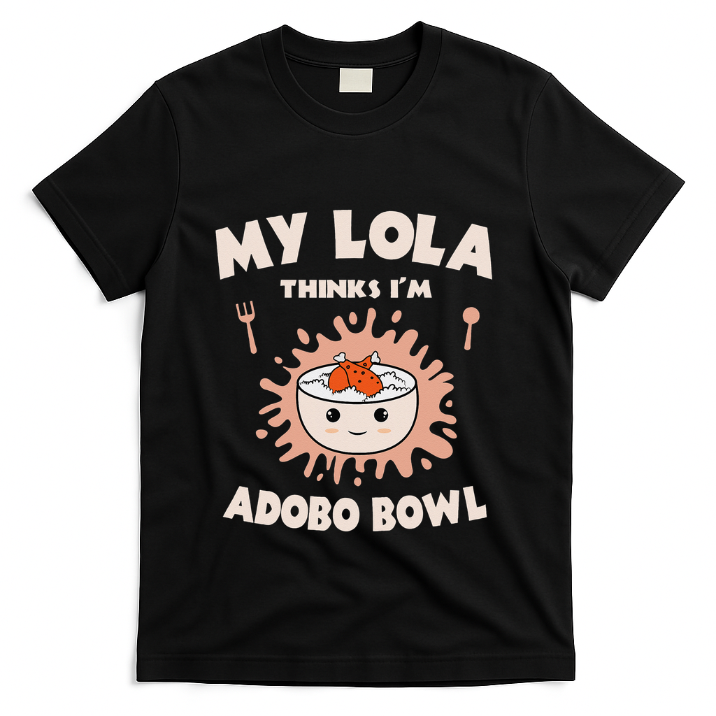 Adobo Bowl Chicken Lola Cuisine Philippine Flag Grandma T-Shirt