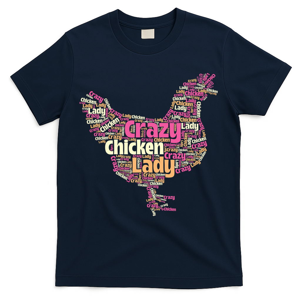 Crazy Chicken Lady Typography Chickens Farm Animal Lover T-Shirt