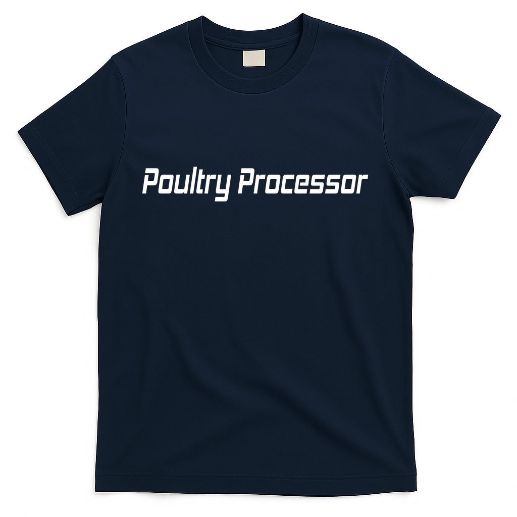 Poultry Processor T-Shirt