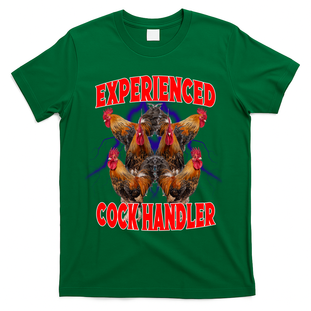 Experienced Cock Handler Fighter Funny T-Shirt