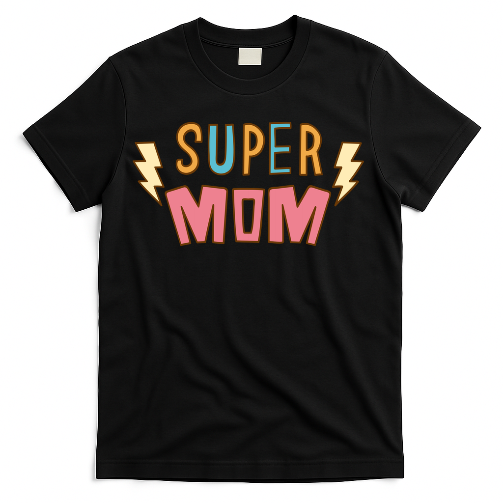 Super Mom Mothers Day T-Shirt