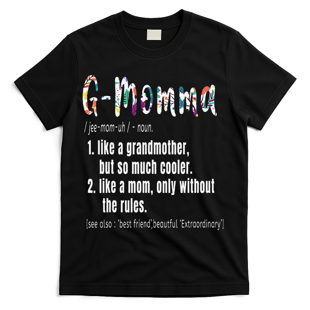 GMomma Definition Mother's Day & Birthday Gift Grandmother T-Shirt