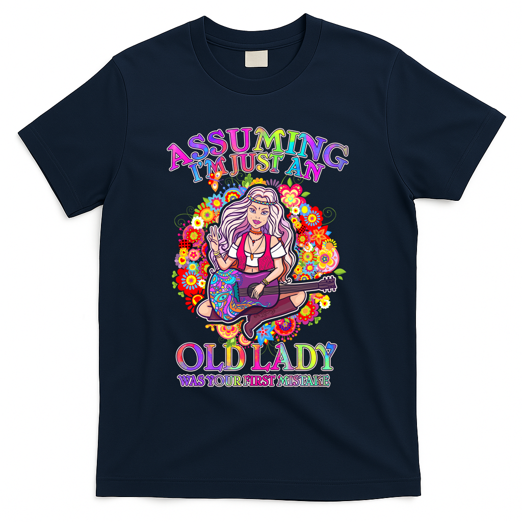 Assuming I'm Just An Old Lady T-Shirt