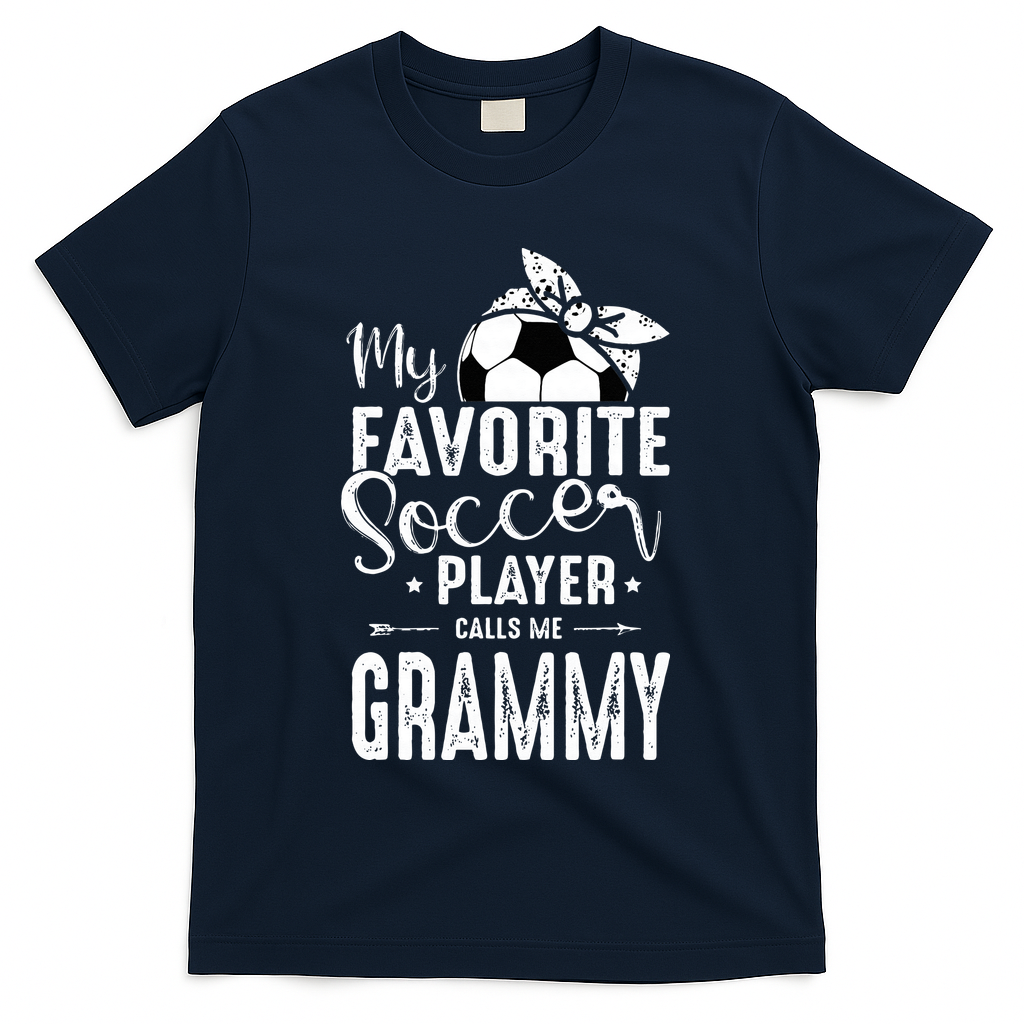My Favorite Soccer Player Calls Me Grammy T-Shirt