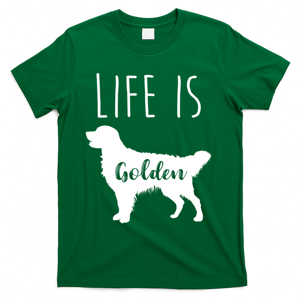Life Is Golden Golden Retriever Cute Gift T-Shirt
