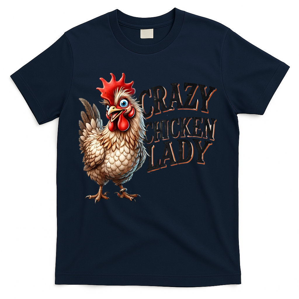 Crazy Chicken Lady Funny Farm Animal T-Shirt